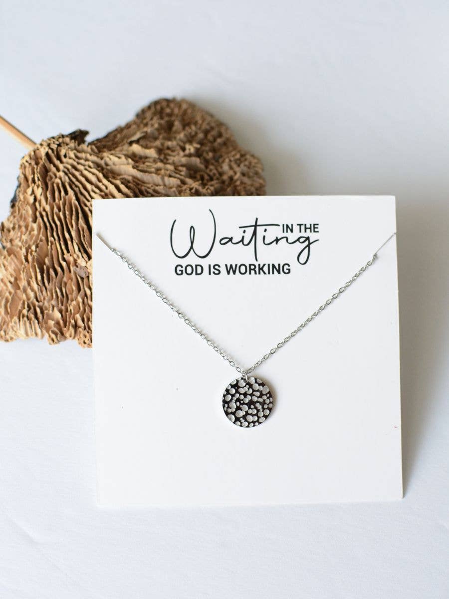In the Waiting God is Working metal coin charm necklace